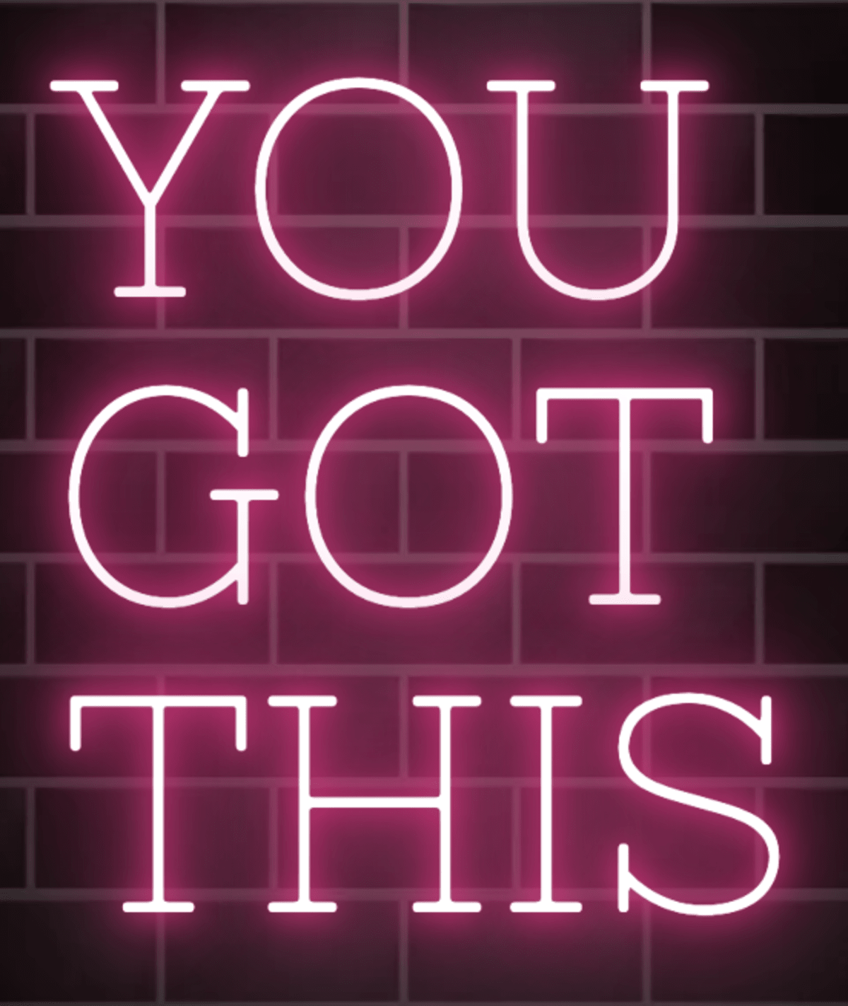 Neon "YOU GOT THIS 1"