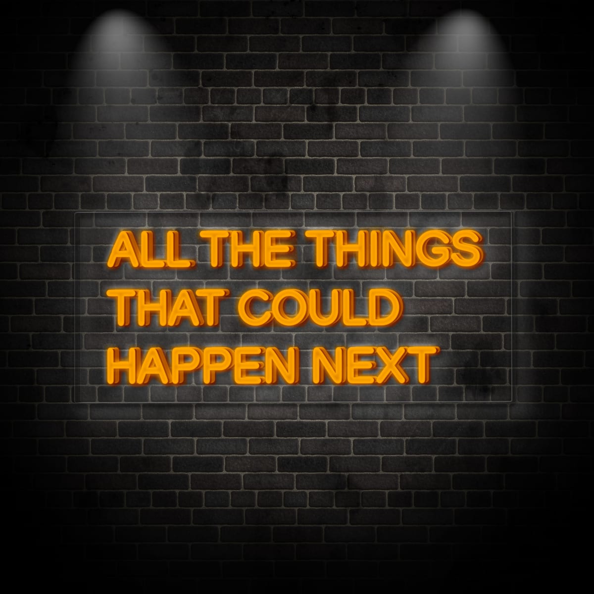 Neon "ALL THE THINGS