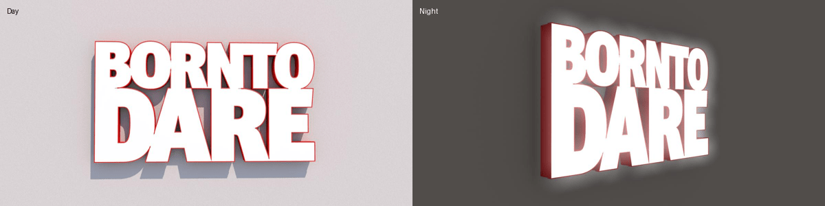 3D LED sign "BornToDare"