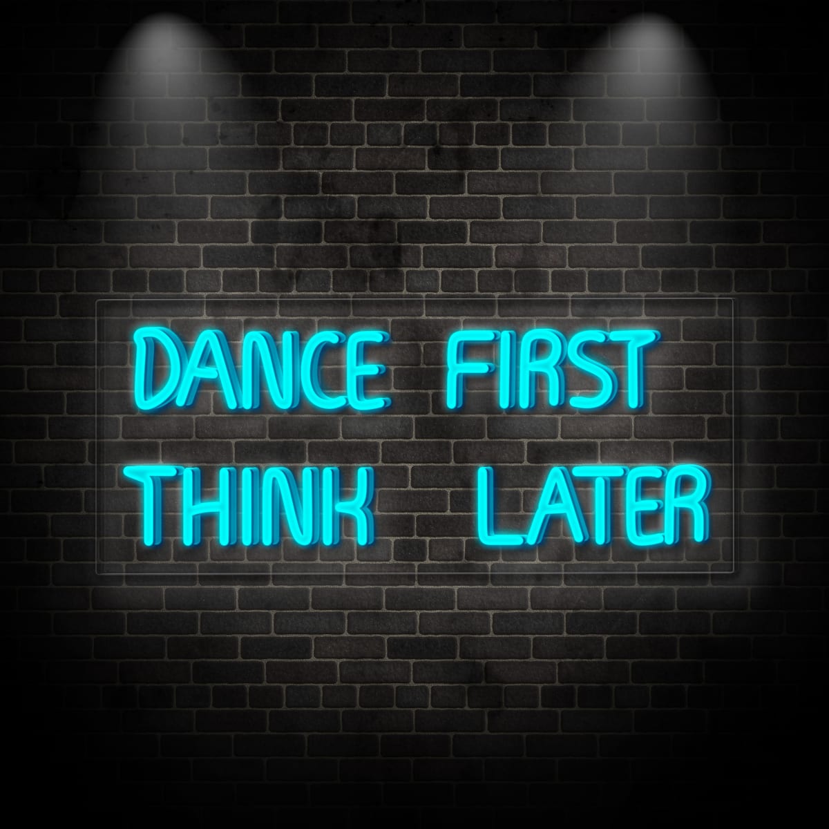 Neon "DANCE FIRST