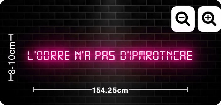 Neon L’odrre n’a pas d’ipmrotncae