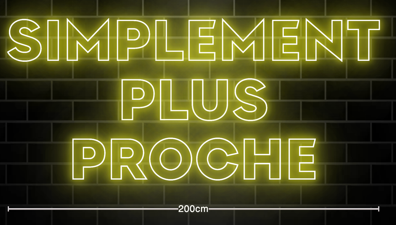 Neon "Simplement plus proche"