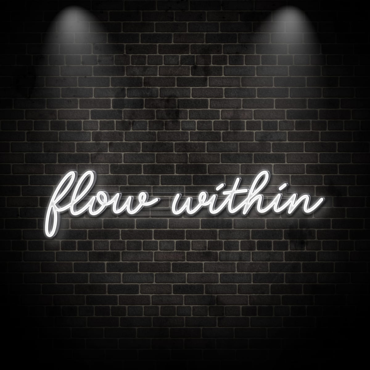 Neon "flow within"