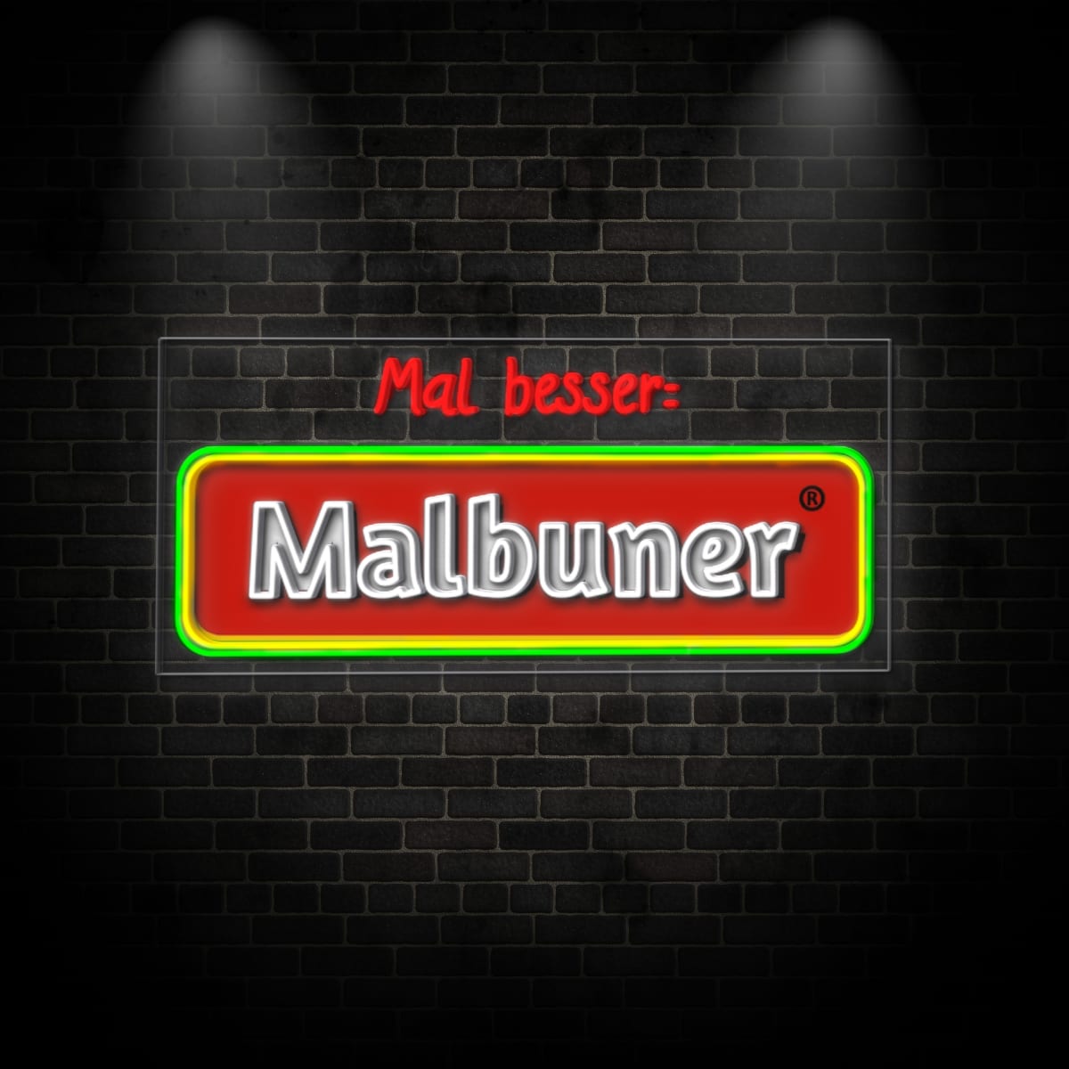 Neon "Mal besser"