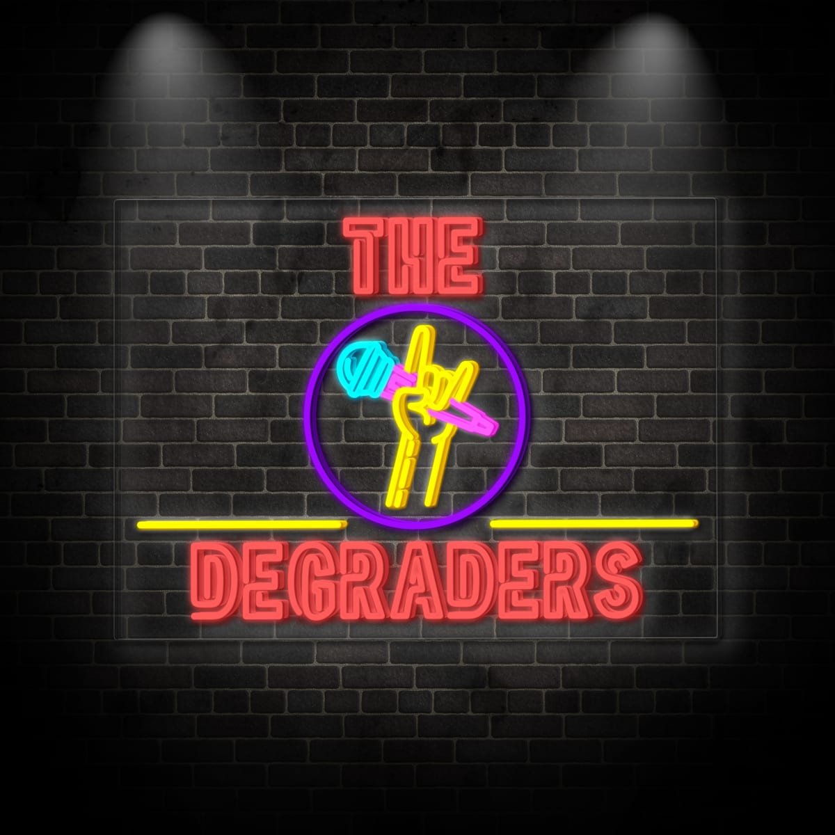 Neon "THE DEGRADERS"