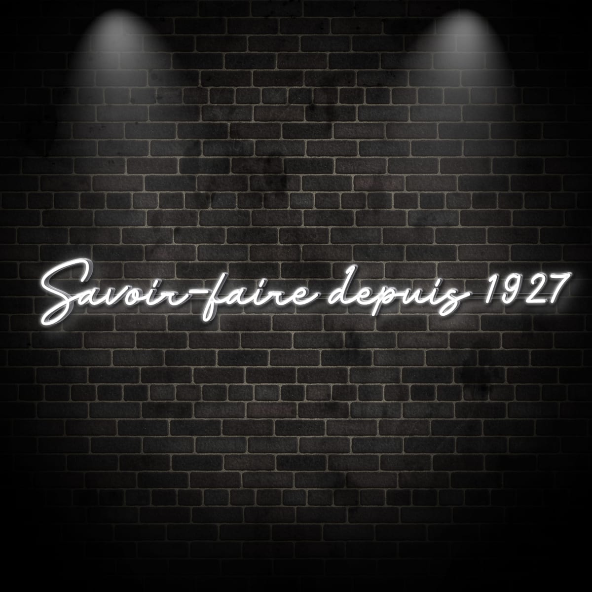 Neon "Savoir-faire depuis 1927 1"