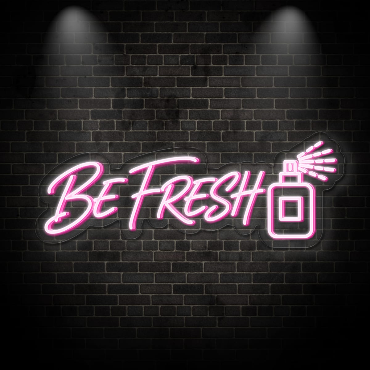 Neon "BE FRESH 2"