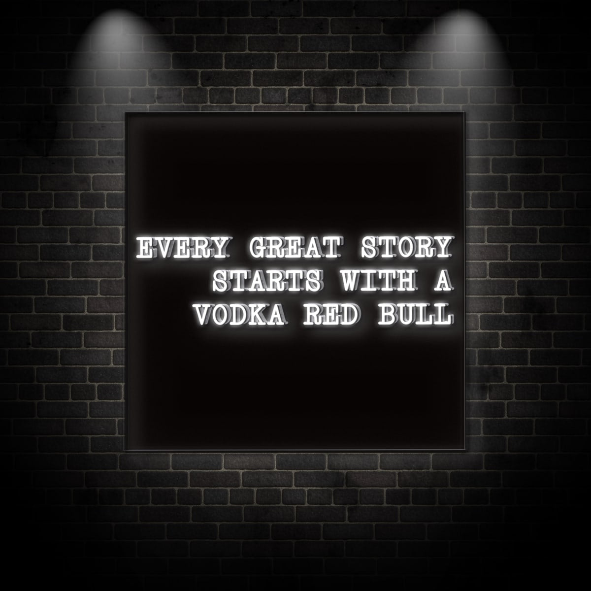 Neon "EVERY GREAT STORY 2"
