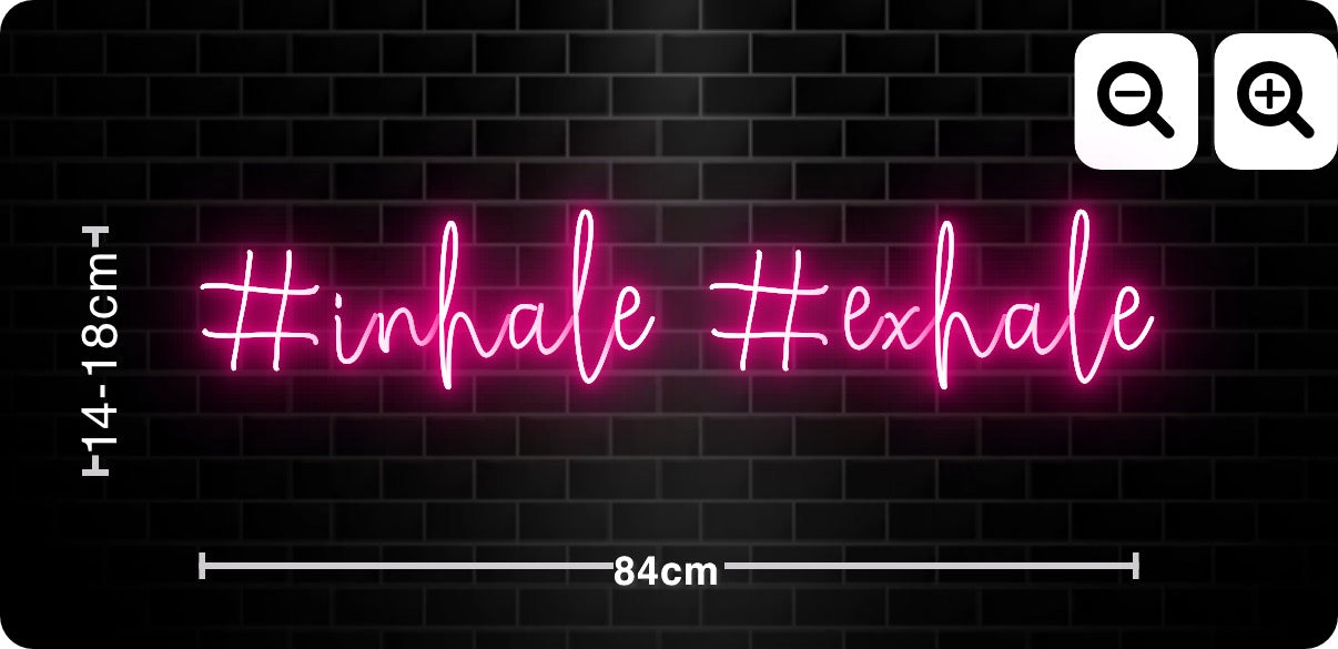 Neon #inhale #exhale