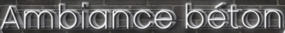 Neon "Ambiance béton 2"