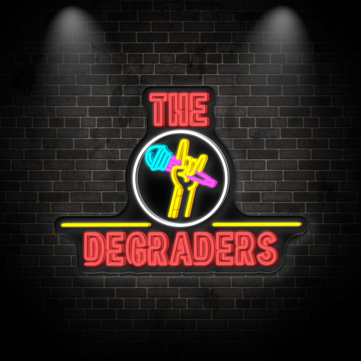 Neon "THE DEGRADERS"