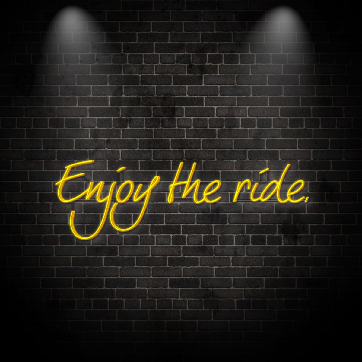 Neon "Enjoy the ride  1"
