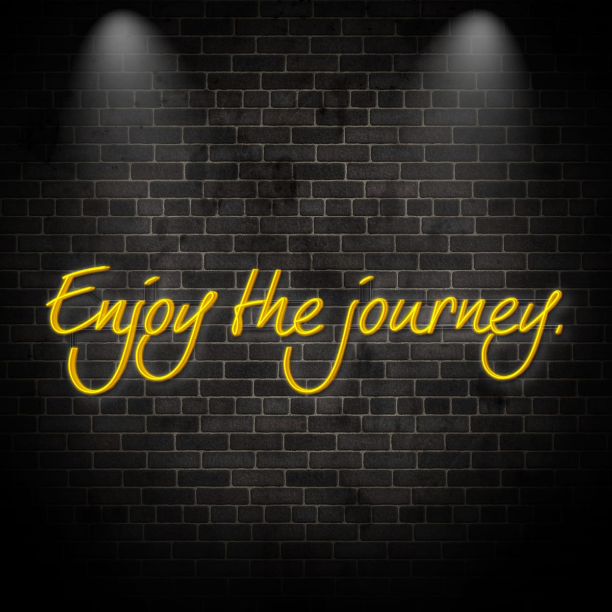 Neon "Enjoy the Journey. 2"