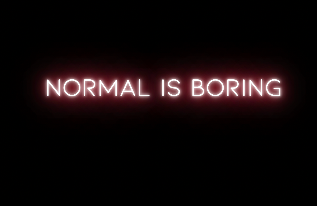 Black Normal is boring