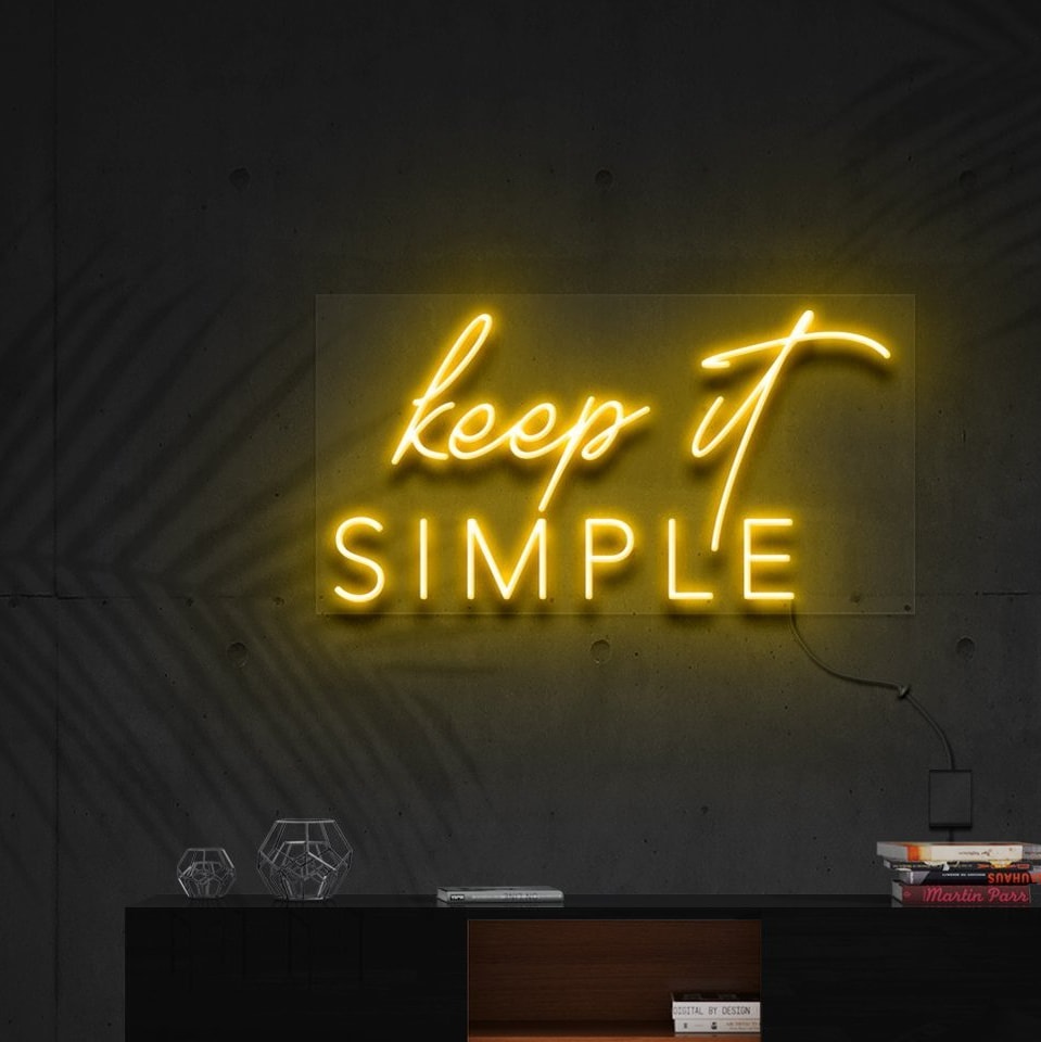 "Restez Simple" Enseigne Lumineuse