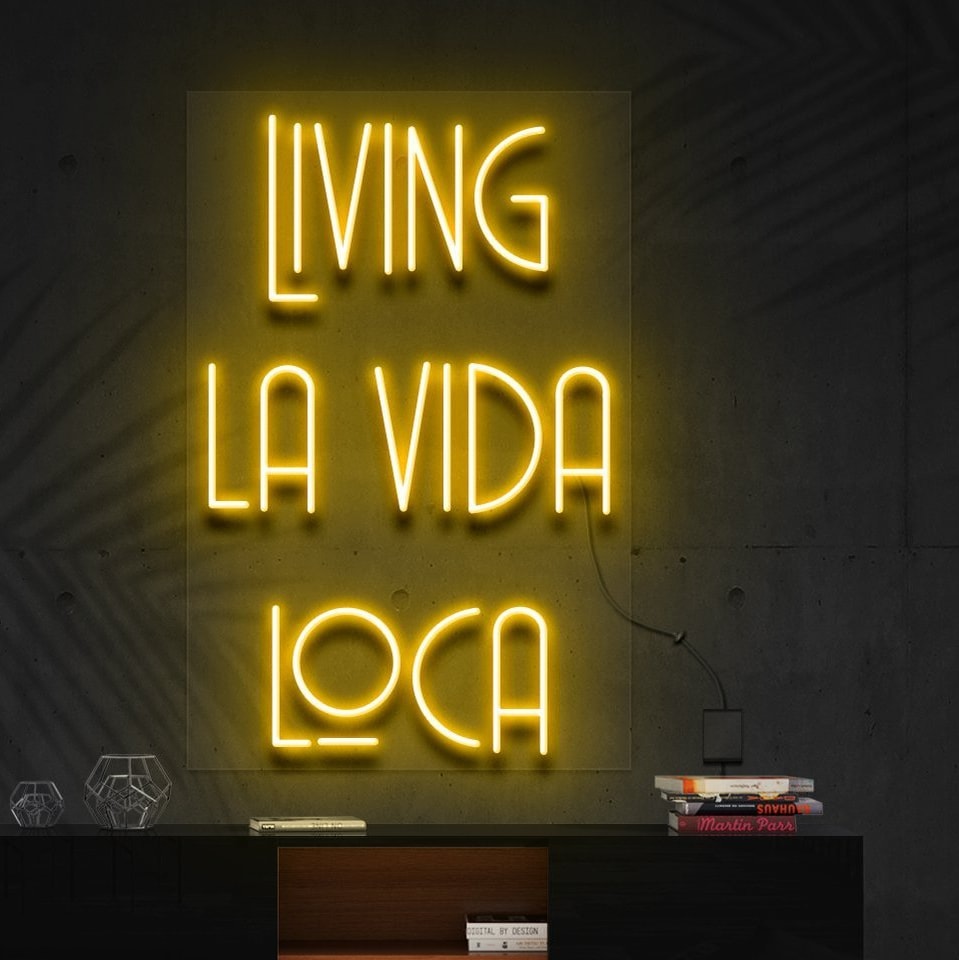 "Living La Vida Loca" Neon Sign -> "Vivre la vie folle" Enseigne au néon