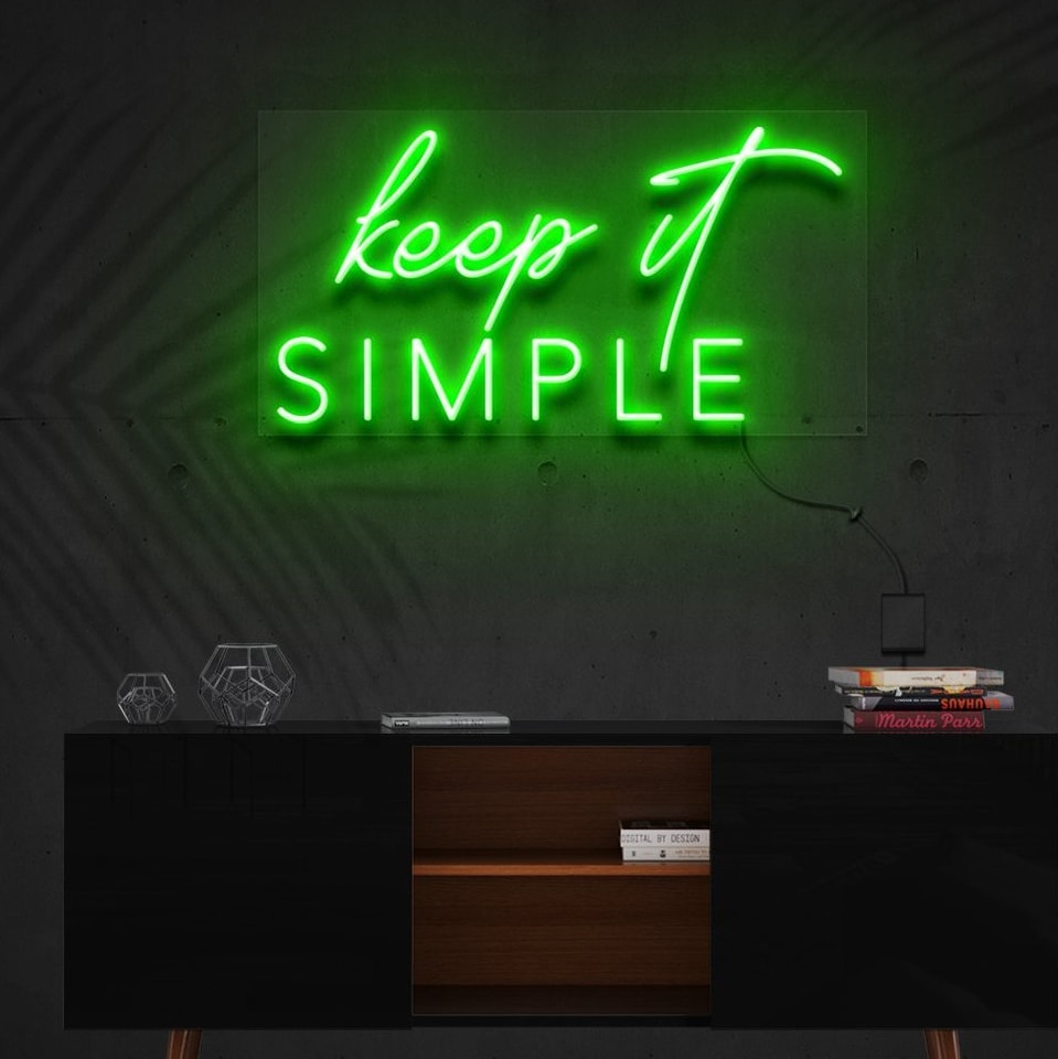 "Restez Simple" Enseigne Lumineuse