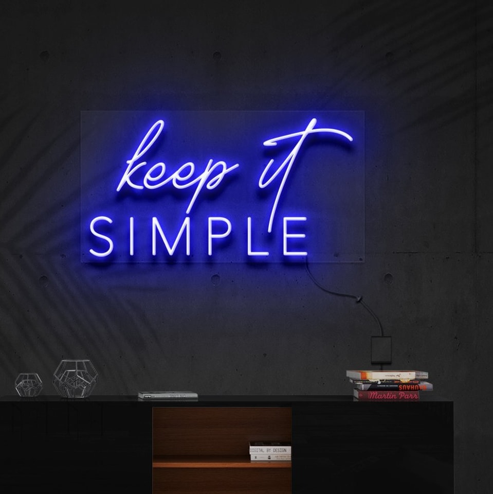 "Restez Simple" Enseigne Lumineuse