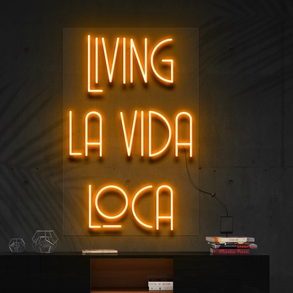 "Living La Vida Loca" Neon Sign -> "Vivre la vie folle" Enseigne au néon