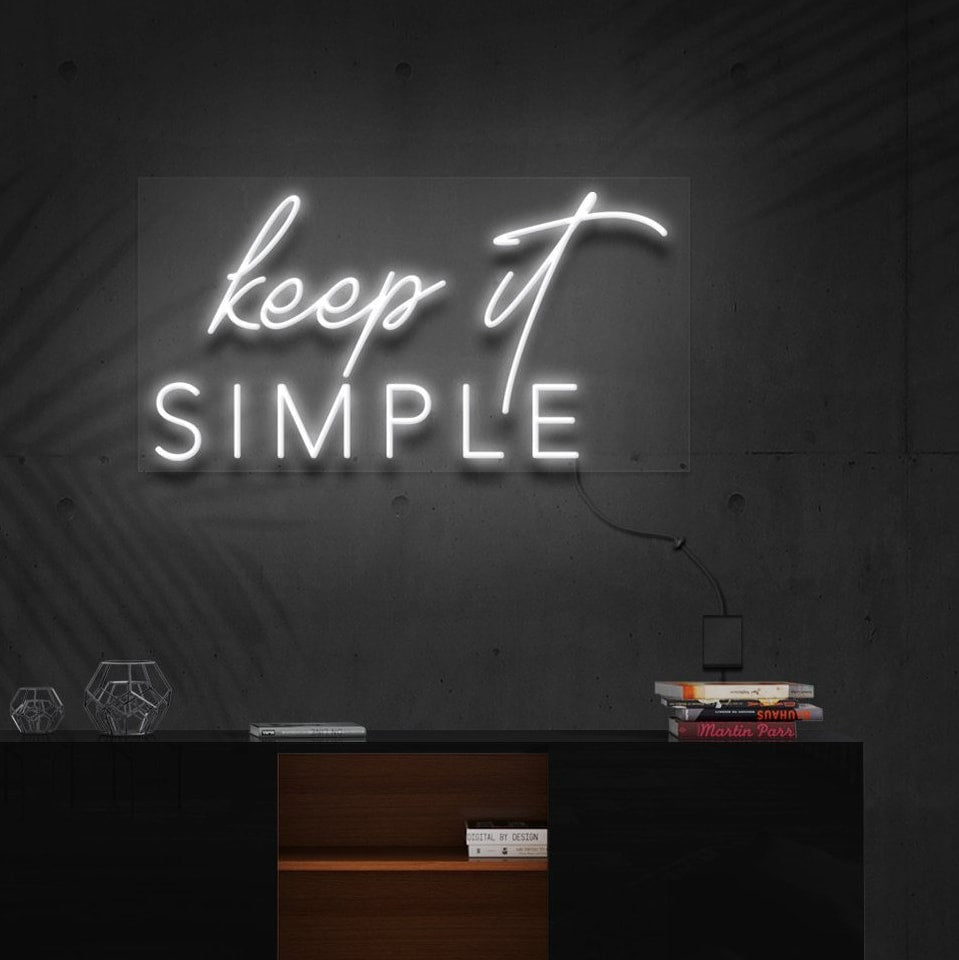 "Restez Simple" Enseigne Lumineuse