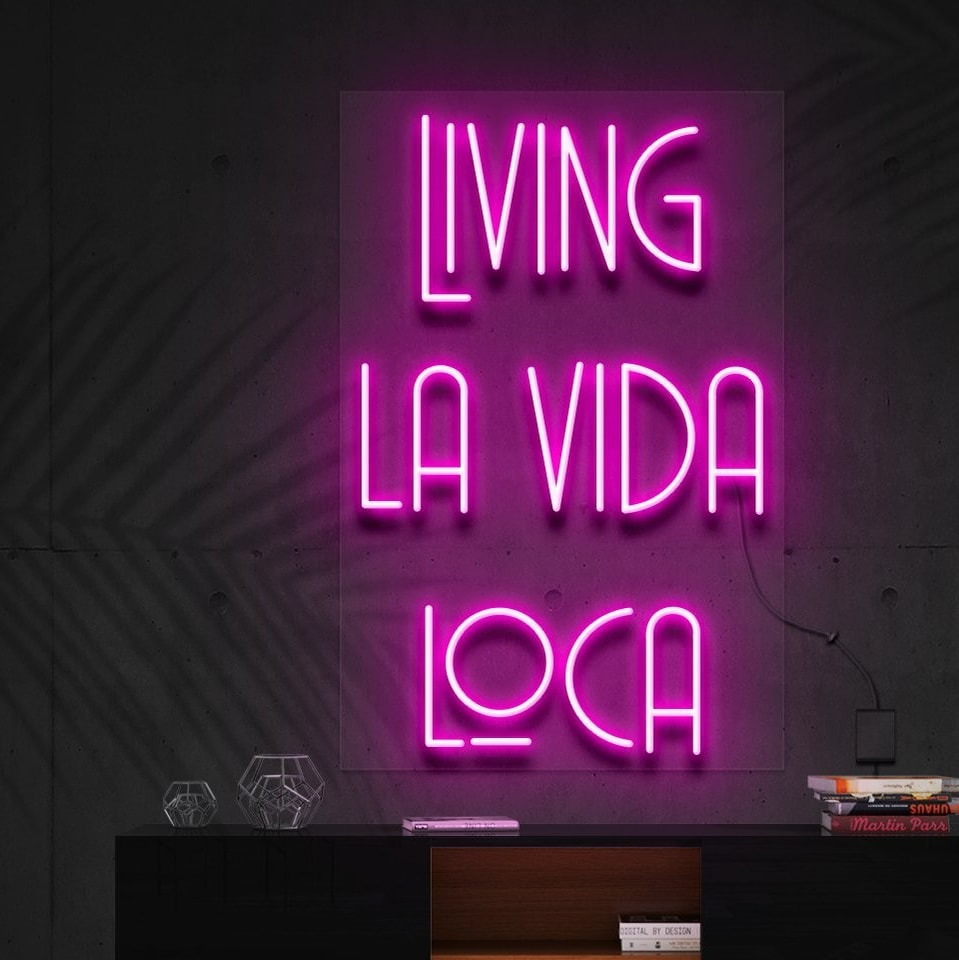 "Living La Vida Loca" Neon Sign -> "Vivre la vie folle" Enseigne au néon