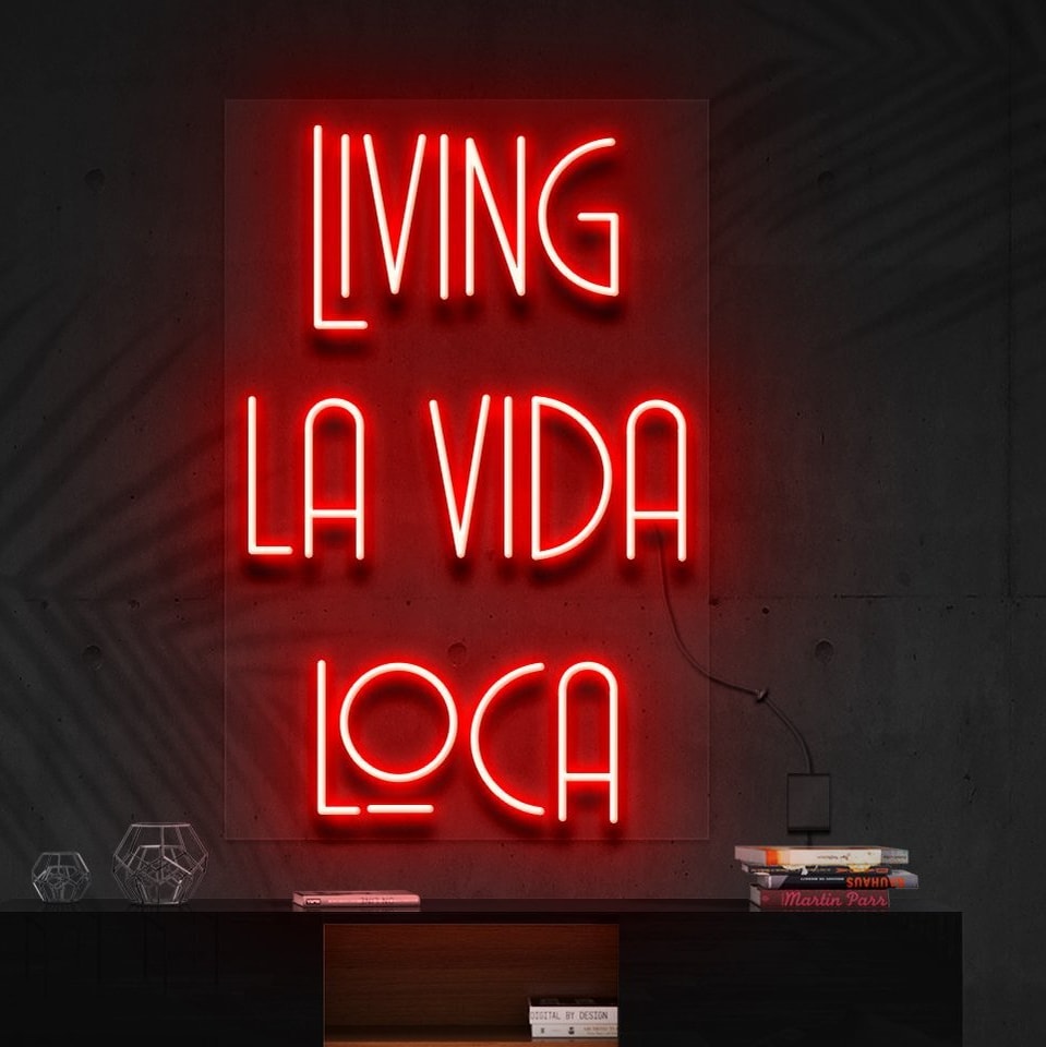 "Living La Vida Loca" Neon Sign -> "Vivre la vie folle" Enseigne au néon