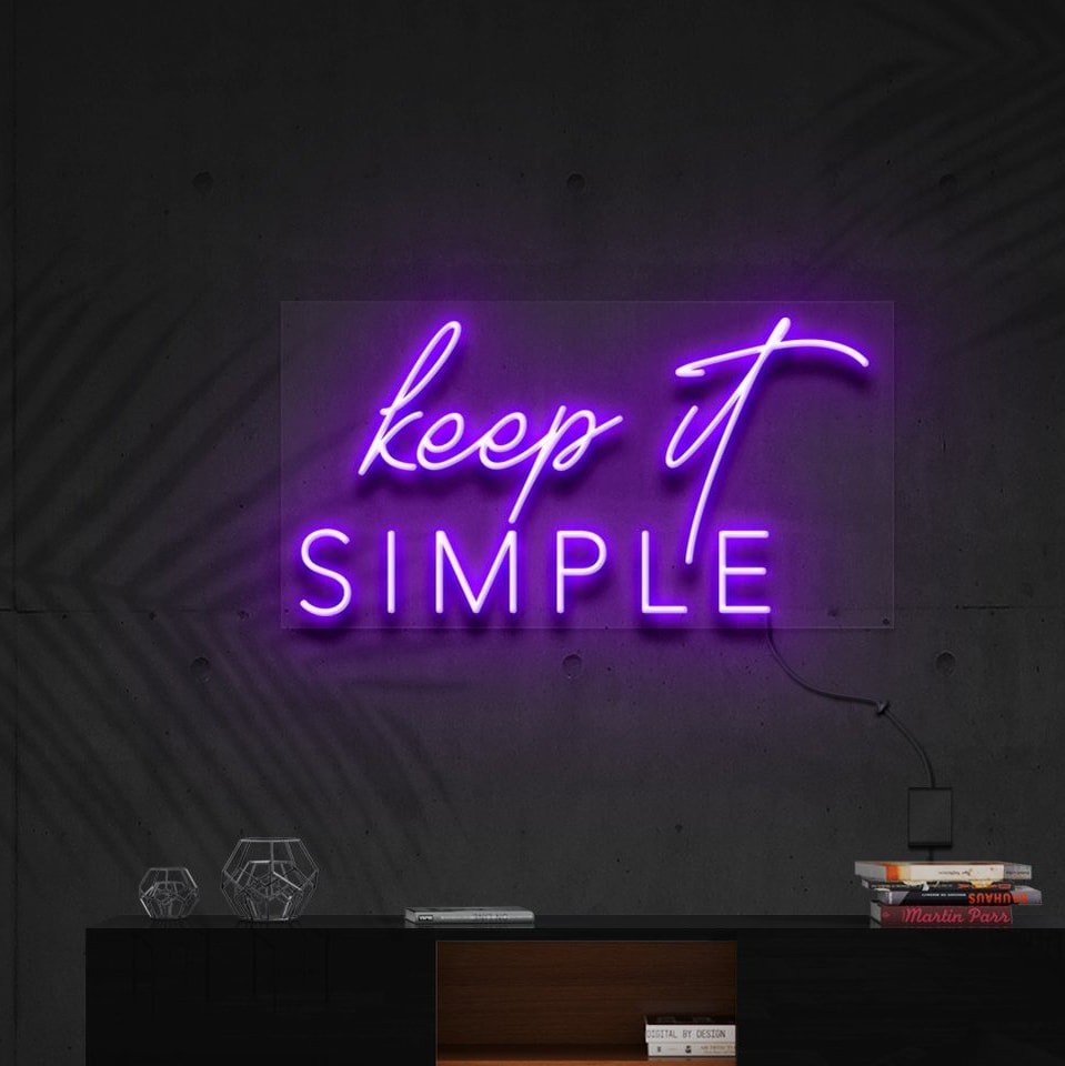 "Restez Simple" Enseigne Lumineuse