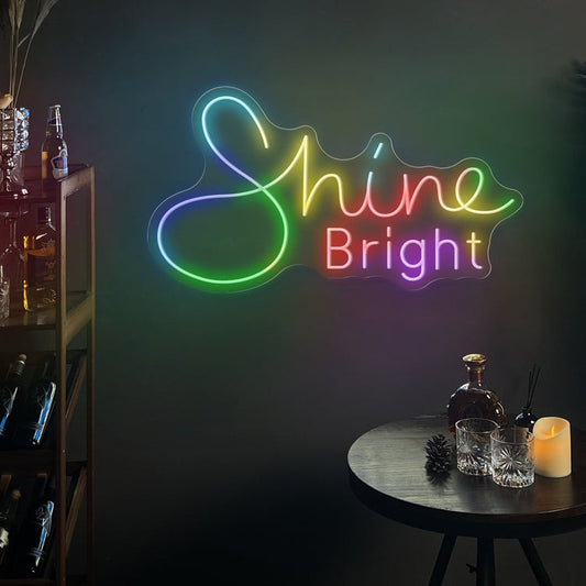"Shine Bright" Multicolore Magique LED Signe Lumineux
